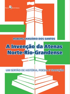 cover image of A Invenção da Atenas Norte-Rio-Grandense